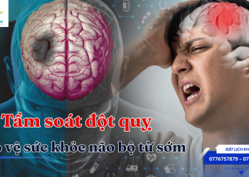 Tầm soát đột quỵ bảo vệ sức khỏe từ sớm