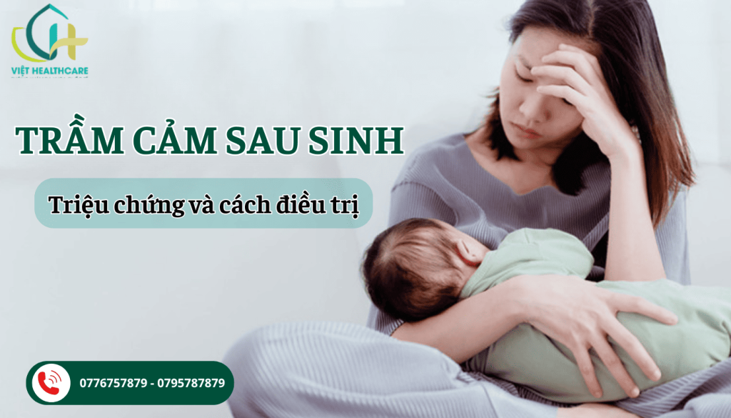 Trầm cảm sau sinh là gì