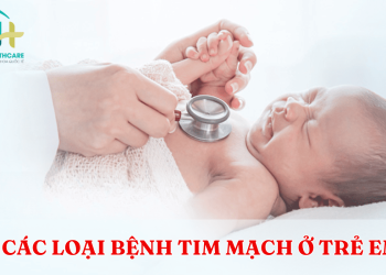 cac benh tim mach o tre em