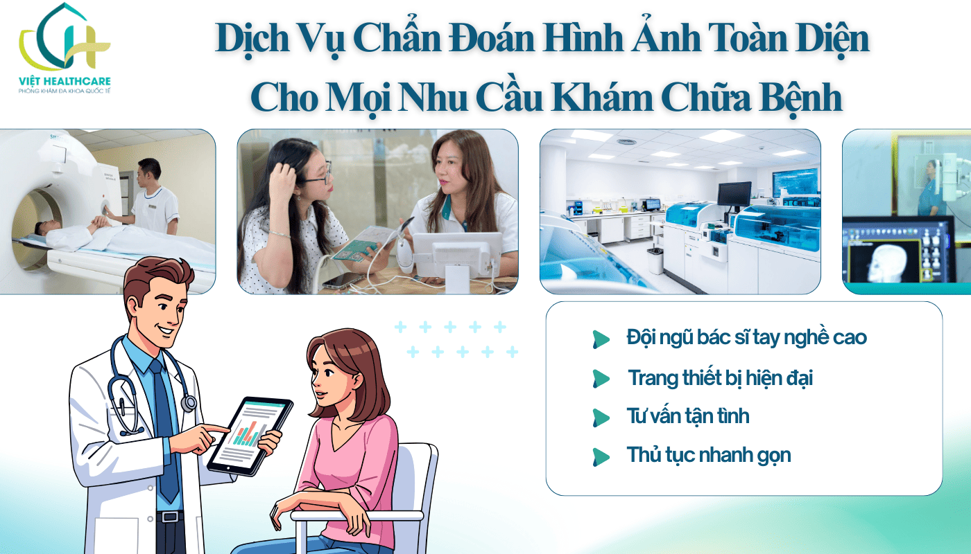 Dịch Vụ Chẩn Đoán Hình Ảnh Toàn Diện Cho Mọi Nhu Cầu Khám Chữa Bệnh