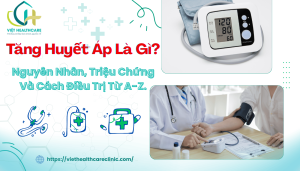 Tăng huyết áp là gì?
