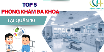 Top 5 Phòng Khám Đa Khoa Tại Quận 10
